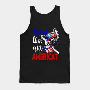 Proud to be an americat..4th of july funny gift Tank Top